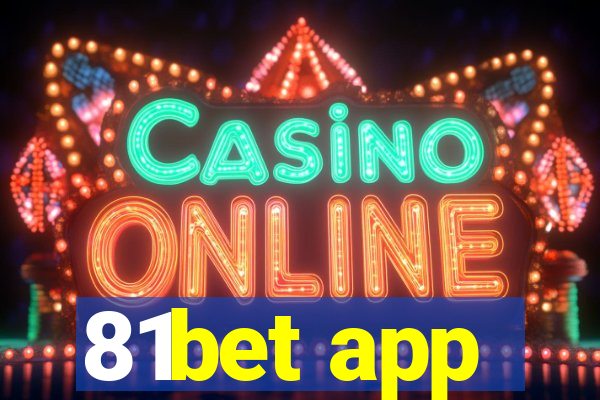 81bet app